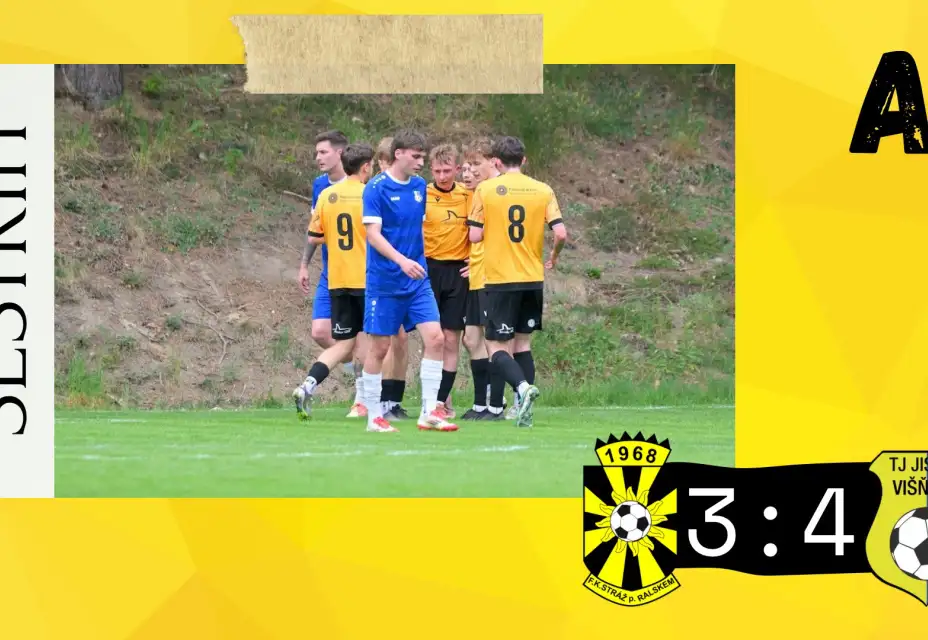 A - FK Stráž - Jiskra Višňová 3:4 (1:0)